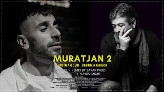 MURATJAN 2 - (Murat Göğebakan & Heijan) [Unutamam Seni]