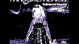 Watch Minutes Til Midnight Bulletproof Dreams video
