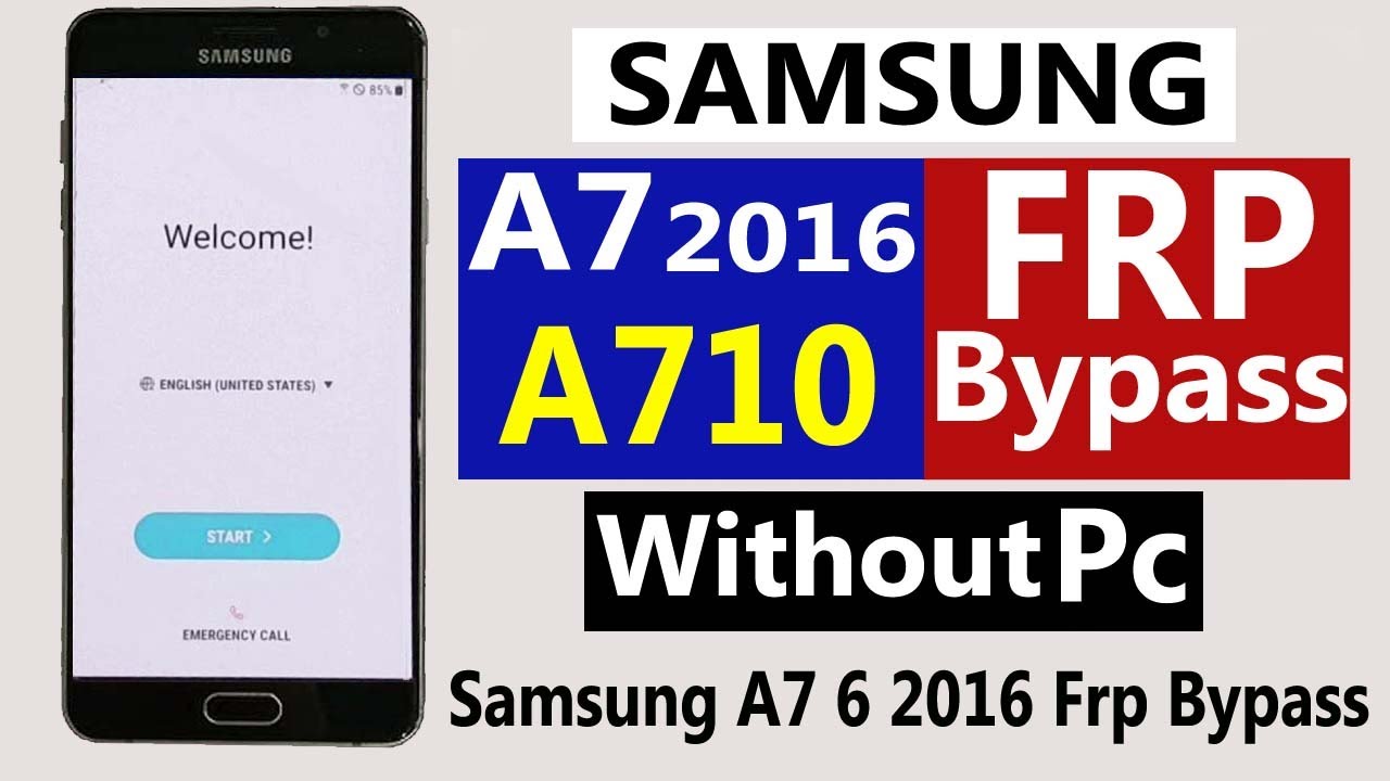Samsung A7 6 2016 (A710) FRP Final Method Without Samsung A7 6 2016 (A710) FRP Final Method Without
