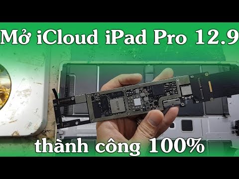 Mở khóa iCloud iPad Pro 12.9 thành công 100% | Unlock iCloud iPad uy tín