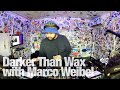 Darker Than Wax FM with Marco Weibel @TheLotRadio 03-09-2024