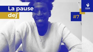 La pause dej' avec Dnylson Jacquet - Ep.7