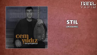 Cem Yıldız - Stil / Acoustic ( Audio)