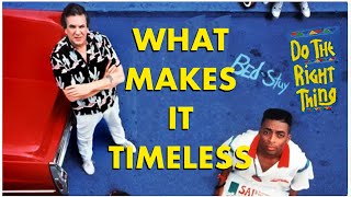 Do The Right Thing Why Its Timeless