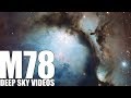 M78 - Reflection Nebula - Deep Sky Videos