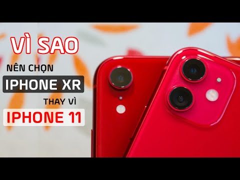 SO SÁNH: Tôi đã chọn iPhone XR thay vì iPhone 11