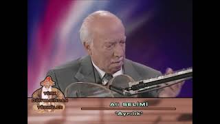 Ayrılık Bestesi. Ali Selimi Icra Ediyor