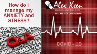 How to manage anxiety and stress during COVID-19