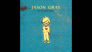 Watch Jason Gray Someday the Butterfly video