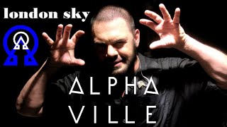 Watch Alphaville London Sky video