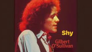 Watch Gilbert OSullivan Shy video