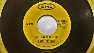 Watch Johnny Paycheck Love Sure Is Beautiful video