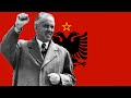 Enver Hoxha Tungjatjeta! - Albanian Song About Enver Hoxha