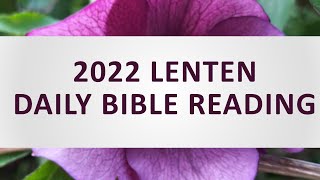 2022 Lenten Daily Bible Reading