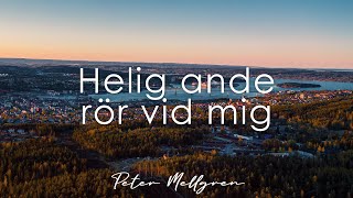 Helig ande rör vid mig | Acapella