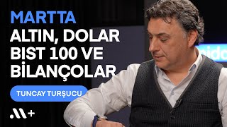 @tuncay-tursucu: Mart Ayında Altın, Dolar, BIST 100 ve Bilançolar | BBS #34 | Mi