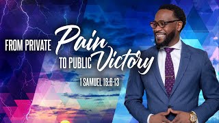 From Private Pain to Public Victory | Dr. J.C. Howard | 1 Samuel 16:6-13