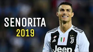 Cristiano Ronaldo 2019 ● Señorita - Shawn Mendes, Camila cabello | Skills & Goal