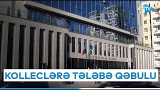 Kolleclərə Tələbə Qəbulu Başladı - Şərtlər