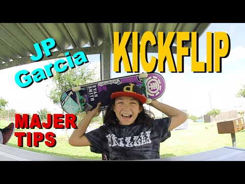Kickflip - JP Garcia - MAJER tips