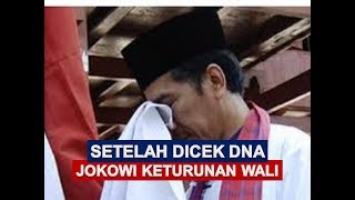 Setelah Dicek, DNA Jokowi Ternyata Keturunan Waliyullah