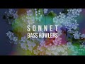 Bass Howlers - Sonnet (Official Video)