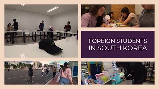 A Day in the Life of a Foreign Student in South Korea