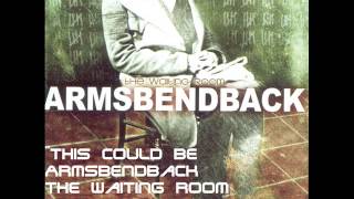 Watch Armsbendback This Could Be video