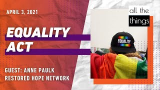 ATT#89 Equality Act || 4/3/2021