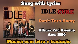 Watch Idle Cure Dont Turn Away video