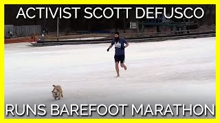 Animal Activist Scott DeFusco Runs Marathon Barefoot to Help 'Backyard Dogs'