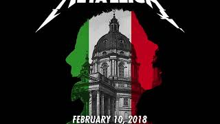 Metallica Live Turin, Italy 2018/02/10 (Full Audio Livemet)
