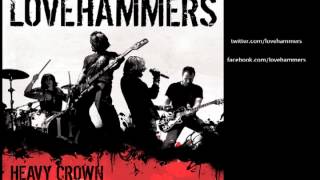 Watch Lovehammers Heavy Crown video