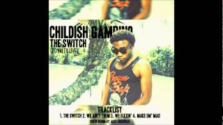 Watch Childish Gambino The Switch video