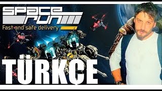 Space Run Türkçe Oynuyoruz İlk İzlenim
