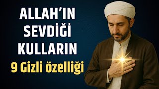Allahın Sevdiği Kulların 9 Gizli Özelliği - Volkan Aksoy
