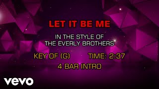 The Everly Brothers Let It Be Me Karaoke The Everly Brothers Let It Be Me Karaoke