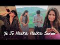 Halka Halka Suroor | Mere Baad Kisko Sataoge | Sad Song | Farhan Saeed | Maahi Queen