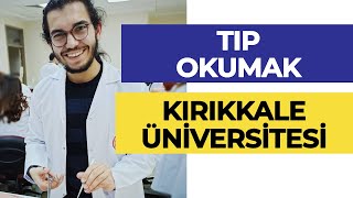 Kırıkkale Üniversitesi - Tıp Fakültesi & Tıp Okumak! | Hangi Üniversite Hangi Bö