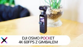 DJI Osmo Pocket | Recenzja kamery 4K z gimbalem i 60FPS - lepsza od GoPro?