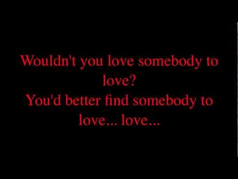 Somebody To Love Video