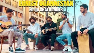 Ernest Ogannesyan - Ed Qo Shatutyamb