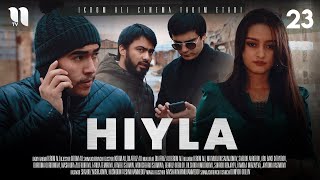 Hiyla 23-Qism (O'zbek Film)