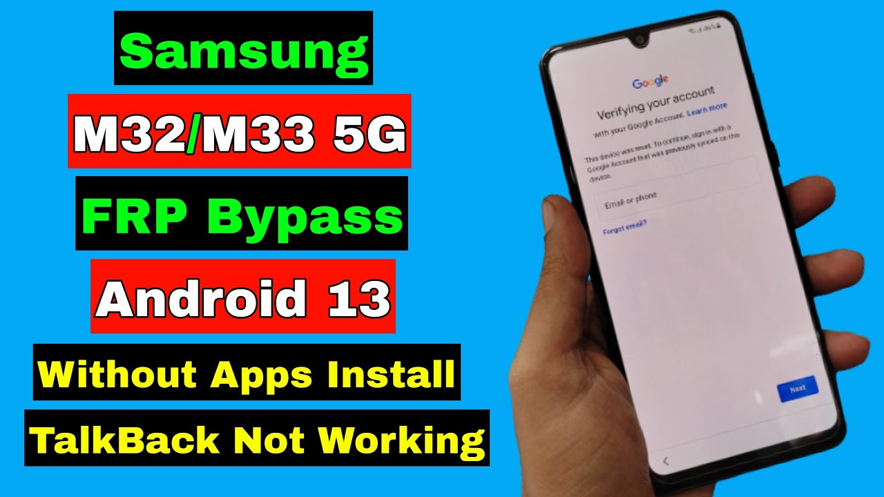 2023 ! Samsung M32/M33 5G FRP Bypass/Unlock Google 2023 ! Samsung M32/M33 5G FRP Bypass/Unlock Google