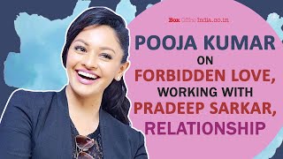 Pooja Kumar On Forbidden Love For Years Indian Women Have Been Ignored Zee 5 Boi