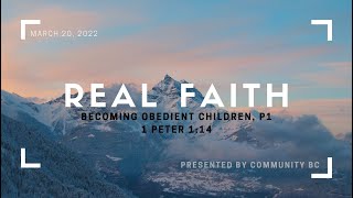 Becoming obedient children, part 1