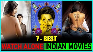 7 Hot Indian Movies To Watch Alone🥵 (Too Hot🔥)
