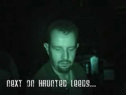 Haunted Leeds - Episode Five