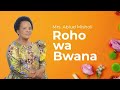 Roho wa Bwana  -  Mrs. Abiud Misholi (Official Music Audio).