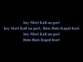 hey mori kali na gori lyrics by Axis Band
